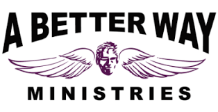Abetter Way Ministries